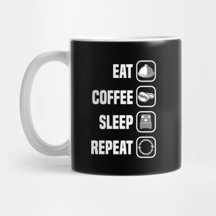 Eat Coffee Sleep Repeat Mug